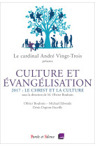 CULTURE ET EVANGELISATION 2017: CHRIST ET LA CULTURE - Olivier Boulnois - PAROLE SILENCE