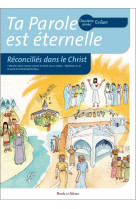 TA PAROLE EST ETERNELLE - DEUXIEME ANNEE - ENFANT - Anne-Laure Anne-Laure Michon - Olivier Teilhard de Chardin - PAROLE SILENCE