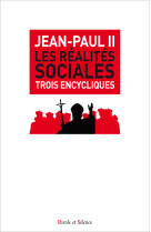 REALITES SOCIALES -  Jean-Paul II - PAROLE SILENCE