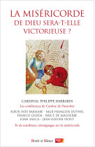 MISERICORDE SERA T ELLE VICTORIEUSE - Philippe Barbarin - PAROLE SILENCE