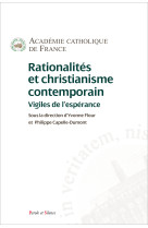 RATIONALITE ET CHRISTIANISME CONTEMPORAIN -  Académie Catholique de France - PAROLE SILENCE