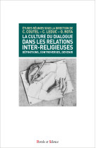 CULTURE DU DIALOGUE DANS LES RELATIONS INTER-RELIGIEUSES - Charles Coutel - PAROLE SILENCE