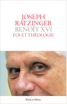 FOI ET THEOLOGIE - Joseph Ratzinger - Benoît XVI - PAROLE SILENCE