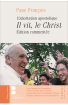 IL VIT, LE CHRIST - REACTIONS ET COMMENTAIRES - Alexis LEPROUX - PAROLE SILENCE