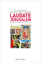 LAUDATE JERUSALEM -  Simpson william l. - PAROLE SILENCE