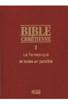 BIBLE CHRETIENNE PENTATEUQUE - DOM NESMY - MEDIASPAUL