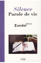 SILENCE PAROLE DE VIE - M ZUNDEL - MEDIASPAUL