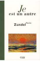 JE EST UN AUTRE - M ZUNDEL - MEDIASPAUL