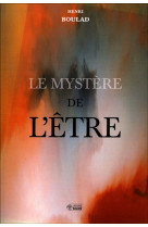 MYSTERE DE L-ETRE (LE) - Henri Boulad - MEDIASPAUL