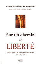 SUR UN CHEMIN DE LIBERTE - G JEDRZEJCZAK - MEDIASPAUL