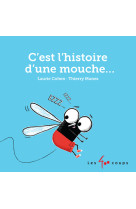 C-EST L-HISTOIRE D-UNE MOUCHE - Laurie Cohen - 400 COUPS