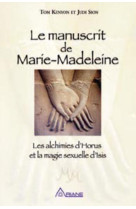 MANUSCRIT DE MARIE-MADELEINE - Tom Kenyon - ARIANE