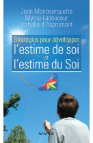 STRATEGIES POUR DEVELOPPER L-ESTIME DE SOI - MONBOURQUETTE - NOVALIS