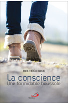 CONSCIENCE UNE FORMIDABLE BOUSSOLE (LA) - M.T. NADEAU - MEDIASPAUL