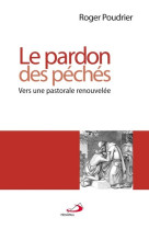 PARDON DES PECHES (LE) - Roger POUDRIER - MEDIASPAUL