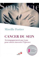 CANCER DU SEIN - MIREILLE FORTIER - MEDIASPAUL