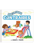 SUR LA TRACE DES CONTRAIRES - Corinne Delporte - CRACKBOOM