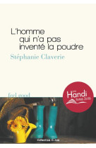 HOMME QUI N'A PAS INVENTE LA POUDRE - CLAVERIE STEPHANIE - COLLECTION CTN