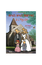 NOUS NOUS MARIONS A L-EGLISE EDITION AUGMEN TEE -  Huot de Longchamp Max - PAROISSE FAMILL