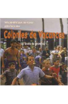 COLONIES DE VACANCES A L'ECOLE DU GRAND AIR -  LUQUET - ETRAVE