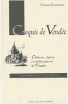 CROQUIS DE VENDEE - GAUDUCHEAU CONSTANT - ETRAVE