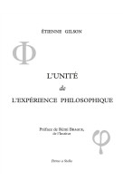 UNITE DE L'EXPERIENCE PHILOSOPHIQUE - ETIENNE GILSON - Petrus à Stella