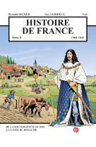 HISTOIRE DE FRANCE T8 DE LA SOUVERAINETE DU ROI A L-UNITE DU ROYAUME - Reynald Secher - REYNALD SECHER