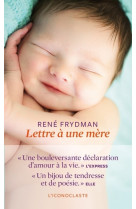 LETTRE A UNE MERE - NOUVELLE EDITION - René Frydman - ICONOCLASTE