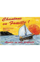 CHANTONS EN FAMILLE ! - LIVRET 3 - AVANCE E N EAU PROFONDE - Michel et Marie-Françoise PENHARD - EMMANUEL