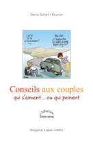 CONSEILS AUX COUPLES QUI S-AIMENT... OU QUI PEINENT - Denis Sonet - MAME