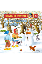 SYLVAIN ET SYLVETTE T.6 - UN DROLE DE BONHOMME DE NEIGE - Jean-Louis PESCH - P TIT LOUIS