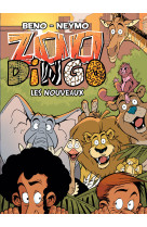 ZOO DINGO T.1 LES NOUVEAUX -  Beno/Neymo - P TIT LOUIS