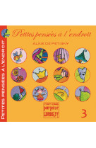 PETITES PENSEES A L-ENDROIT TOME 3 -  De Pétigny Aline - POURPENSER