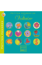 PETITES PENSEES DE VOLTAIRE -  Voltaire - POURPENSER