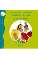 BEEBUTI, LA ROSE ET LE PISSENLIT - SIMON SM/ MAGNANON C - A L ENDROIT