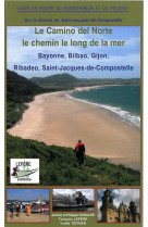 CAMINO DEL NORTE CHEMIN DE LONG DE LA MER -  F. LEPERE-Y.TERRIEN- - LEPERE