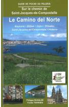 CAMINO DEL NORTE / CHEMIN LONG DE LA MER -  F. LEPERE-Y.TERRIEN- - LEPERE