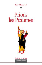 PRIONS LES PSAUMES - Daniel BOURGUET - OLIVETAN