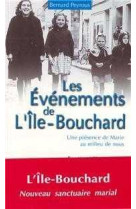 EVENEMENTS DE L'ILE BOUCHARD - TROISIEME ED ITION - PEYROUS BERNARD - EMMANUEL