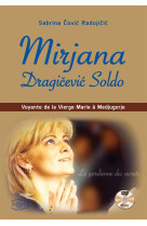 MIRJANA. VOYANTE DE LA VIERGE MARIE A MEDJUGORJE - MIRJANA DRAGICEVIC S - Sakramento