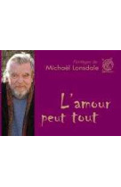 AMOUR PEUT TOUT(L-) - Michaël Lonsdale - LIVRE OUVERT