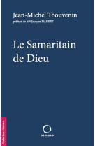 SAMARITAIN DE DIEU - Jean-Michel Thouvenin - OSMOSE