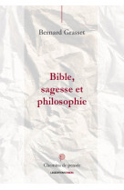 BIBLE, SAGESSE ET PHILOSOPHIE - Bernard Grasset - OVADIA