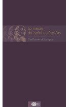 MESSE DU SAINT CURE D-ARS - Guillaume Alançon - ARTEGE