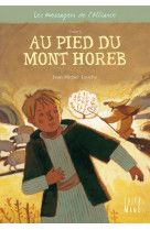 AU PIED DU MONT HOREB - TOUCHE JEAN-MICHEL - MAME