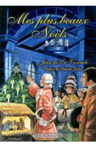 MES PLUS BEAUX NOEL - JEAN DE LA VARENDE - VIA ROMANA