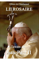 ROSAIRE - TEXTES DE JEAN-PAUL II -  CHAMBARAND - TRA MONASTIQUES