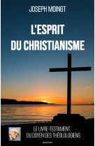 ESPRIT DU CHRISTIANISME (L-) - Joseph Moingt - TEMPS PRES