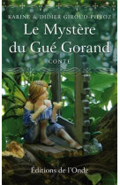 MYSTERE DU GUE GORAND RAYON LITT.GENERALE - Karine Giroud-Piffoz - ONDE