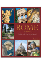 GUIDE SPIRITUEL ET CULTUREL - ROME ET ASSISE - XXX - Magnificat